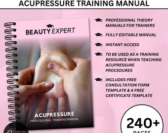 Acupressure Editable Training Manual - Instant Download PLUS Free Consultation Form and Certificate Templates
