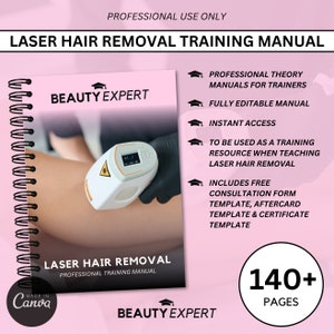 Manuel de formation modifiable pour l'épilation au laser - Téléchargement instantané PLUS formulaire de consultation gratuit, certificat et carte de suivi