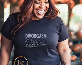 Divorgasm, divorce, divorced PNG, divorced sublimation Tshirt, tumblers, cake toppers, divorced, divorce party
