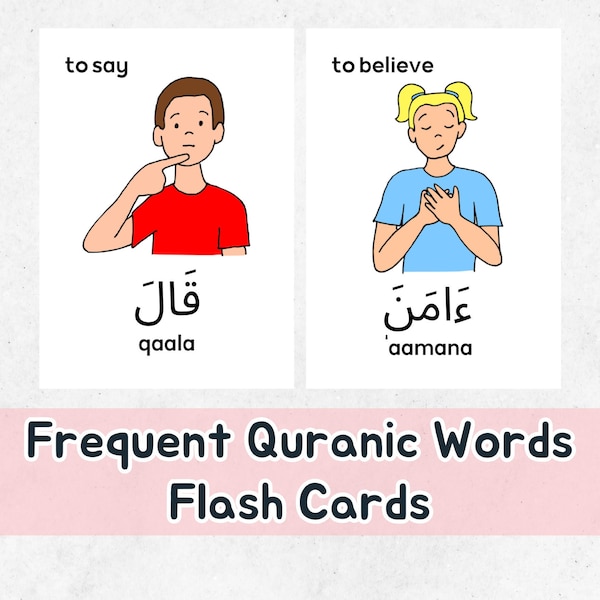 100 Frequently Used Quranic Words Flash Cards, Arabic Quran Learning Children Muslim Teaching Quran Madrassa Printable Islamic Digitals