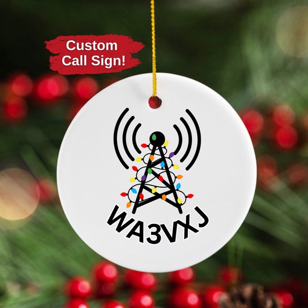 Custom HAM Radio Call Sign Ornament, Personalized HAM Operator Ornament, Gift for Amateur Radio Dad, Ham Radio Christmas Ornament, Grandpa