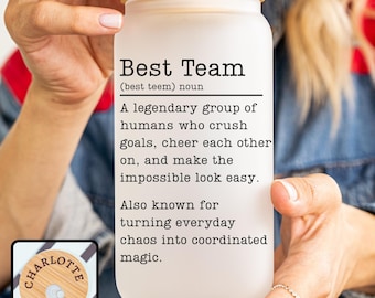 Best Team Ever, Employee Gifts, Corporate Gifts for Employees, Employee Appreciation, Best Team Ever Glass, Team Gifts, Engraved Lid, 16oz