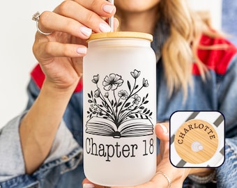 18th Birthday Iced Coffee Cup, Chapter 18 Glass, 18th Cup, 18th Birthday Gift, 18th Birthday Flowers, 18th Frosted Glass Can, Engraved Lid