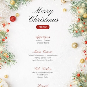 Puede incluir: Un menú navideño festivo con la frase "Merry Christmas" en una elegante escritura. El menú incluye aperitivos, platos principales, guarniciones y postres. El diseño presenta decoraciones navideñas, incluyendo adornos y ramas de pino.