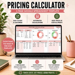 May include: A laptop displays a pricing calculator spreadsheet template. The screen shows data breakdowns, charts, and the text "Pricing Calculator." The image includes text such as "Easy to Edit & Customize" and "Keep Track of Costs & Profit."
