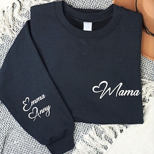 Custom Mama Sweatshirt with Kids Names, Personalized Mom Sweatshirt, Momma Sweatshirt For Mom, Boy Mama, Girl Mama, Custom Sleeve Design