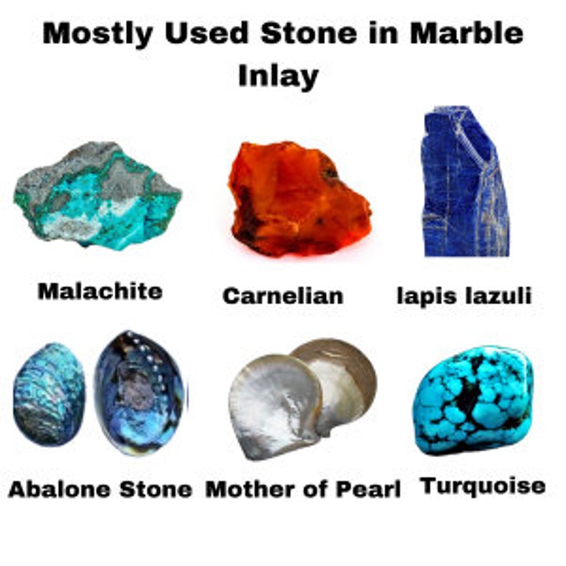May include: Image of six different stones used in marble inlay. The stones include malachite, carnelian, lapis lazuli, abalone stone, mother of pearl, and turquoise. The text "Mostly Used Stone in Marble Inlay" is at the top.