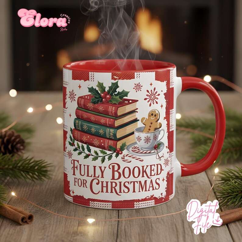 May include: A white ceramic mug with a red interior and handle, featuring a festive design. The mug displays a stack of books, holly, and a gingerbread man in a teacup, with the text "FULLY BOOKED FOR CHRISTMAS".