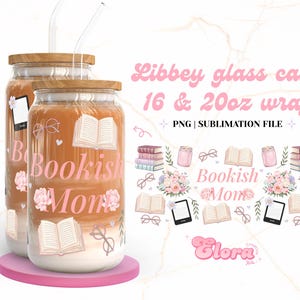 May include: Two clear glass can wraps with a pink and brown design. The design features the text "Bookish Mom" with flowers, books, and glasses. The wraps are for 16 and 20 ounce cans.