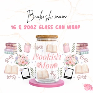 May include: A glass jar with a wooden lid and a pink and white floral design. The jar has the text "Bookish Mom" on it. The jar is surrounded by images of books, glasses, and candles. The jar is on a pink base.