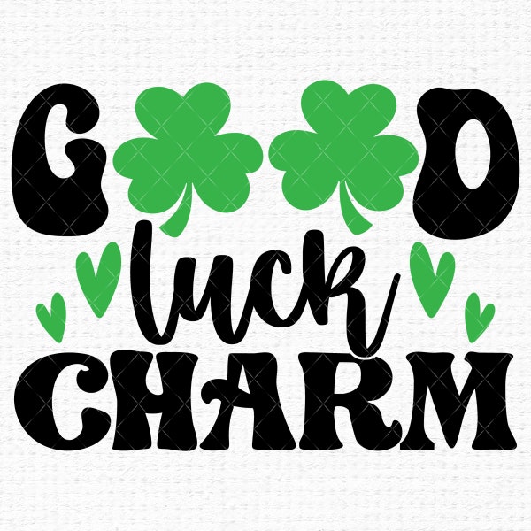 Good Luck Charm Svg files for Cricut, St Patricks Day Funny Retro Shamrock Clover svg for shirts, Sublimation Png Clipart, Sticker Vinyl