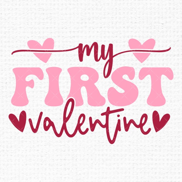 My First Valentine Svg files for Cricut, Baby Retro Funny Kids Xoxo Love Hearts svg for shirts, Sublimation Png Clipart, Sticker Decal Vinyl