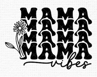 Wildflower Mama Vibes Svg-Dateien für Cricut, Frühling Boho Retro Muttertag lustige florale Mama Leben Svg für Shirts, Sublimation Png Clipart