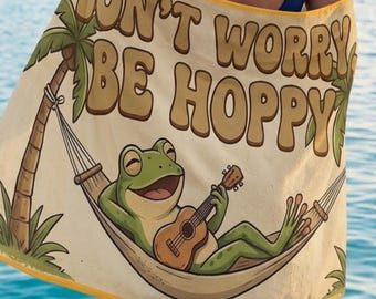 Frog Beach Towel, Funny Pool Towel, Don’t Worry Be Hoppy Towel, Cute Frog Gift, Summer Beach Towel, Tropical Frog Decor
