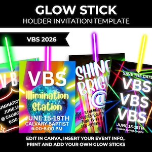 May include: A template for glow stick holder invitations. The design features colourful neon glow sticks and event details for VBS 2026. The invitations include text such as "Illumination Station" and "Shine Bright".