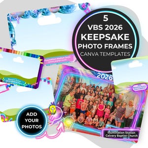 Könnte beinhalten: Eine Sammlung von fünf Fotovorlagen für VBS 2026. Die Rahmen haben farbenfrohe Designs mit dem Text "VBS 2026 KEEPSAKE PHOTO FRAMES CANVA TEMPLATES". Das Bild enthält auch den Text "ADD YOUR PHOTOS".