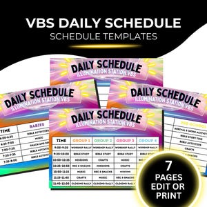 May include: A digital template set for Vacation Bible School (VBS) daily schedules. The design features colorful backgrounds with the text "Daily Schedule" and "Illumination Station VBS". Includes 7 pages, editable and printable.