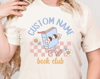 Custom Book Club Shirt, Personalized Book club Shirt, Gift for book lover, Book club gift, Book club shirt, bookish Shirt. Custom Book Shirt