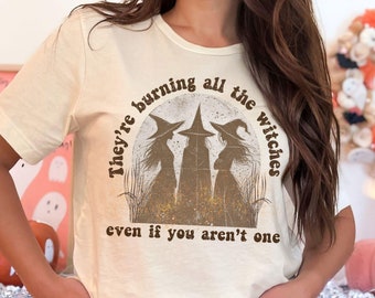Burning all the Witches Shirt, Spooky Era Shirt, Witch Halloween Shirt, Halloween Party 2024 Shirt, Haunted Era, Spooky vibes Tee, witch era