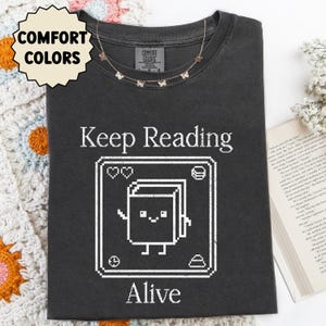Keep Reading Alive Retro Pixel Book Shirt, Comfort Colors Tee