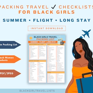 May include: A printable checklist for packing for travel, titled "Black Girls Travel Packing List: Summer - Flight - Long Stay". The checklist includes categories for essentials, toiletries, electronics, and clothing. The checklist is illustrated with a cartoon of a Black woman in a yellow dress holding a suitcase.