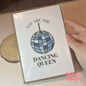 Dancing Queen Grußkarte | 'You are the Dancing Queen' | Lustige Geburtstagskarte | Blau | 5 von 7 Grußkarte | 350g/qm Seidenkarte