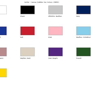 May include: A color chart for Bella + Canvas toddler tee shirts, featuring swatches of various colors. Colors include white, black, athletic heather, navy, true royal, red, pink, heather columbia blue, heather mauve, heather dust, team purple, forest, and yellow.