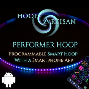 Könnte beinhalten: Ein kreisförmiger LED-Reifen, der in blauem und violettem Licht leuchtet, mit dem Text Hoop Artisan Performer Hoop Programmable Smart Hoop with a Smartphone App. Ein Smartphone-Bildschirm zeigt verschiedene Lichtmuster sowie Apple- und Android-Logos.