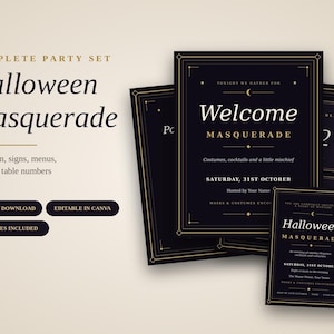 May include: A complete party set for a Halloween Masquerade featuring black and gold invitations, signs, menus, labels, and table numbers. The text includes "Welcome Masquerade," "Saturday, 31st October," and "Costumes, cocktails and a little mischief."