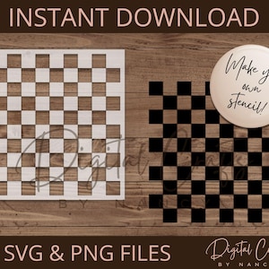 May include: Digital download featuring a checkerboard stencil design in SVG and PNG formats. The image includes a white and black checkerboard pattern, a black checkerboard, and a circular graphic with the text "Make your own stencil!" on a wooden background.
