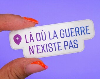 Sticker "Waar oorlog niet bestaat" | Boodschap van vrede en harmonie, om op uw notebook, telefoon, computer te plakken, waterdicht