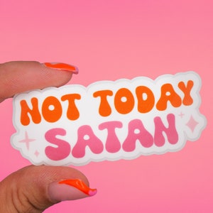 Autocollant "Not today Satan" | Drag Queen, Drag Race, LGBTQ+ Allié