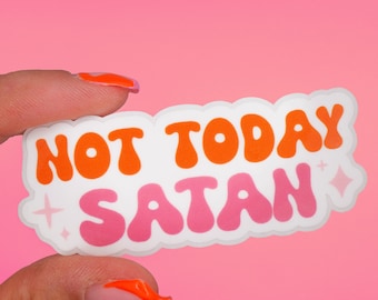 Sticker &quot;Not today Satan&quot; | Drag Queen, Drag Race, LGBTQ+ Ally