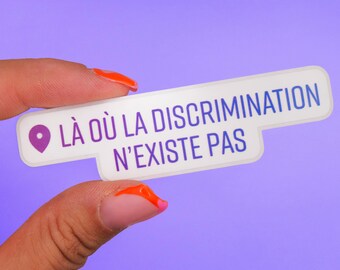 Sticker "Waar discriminatie niet bestaat" | Geëngageerde boodschap, strijd tegen discriminatie, voor gelijkheid en inclusiviteit