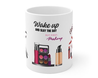 But First, Makeup coffee cup/ Makeup Lover Cup/ Coffee Cups/ Drinkware/ Coffee Cup for makeup lovers