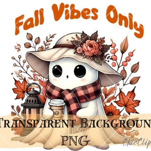 Fall Vibes Only Floral Ghost PNG Cute Halloween Ghost PNG Clipart - Cute Ghost with Coffee  Sublimation Design for T-Shirts & Crafts