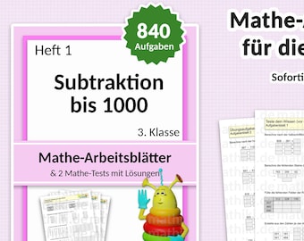 3rd Grade Math Worksheets and Interactive PDFs with Instructions and Solutions | including math test | Subtraction up to 1000 | 840 tasks