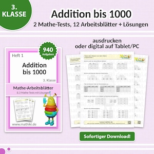 Mathe Arbeitsblätter 3. Klasse | Addition bis 1.000 | Mit Anleitung, Tests und Lösungen PDF für Tablet & Druck