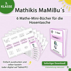 Peut inclure: Image promotionnelle pour Mathikis MaMiBu's, avec une pile de mini-livres de mathématiques imprimés et un exemple de couverture de livre. Le texte comprend "3. Klasse" et "6 Mathe-Mini-Bücher für die Hosentasche". L'image promeut également l'impression facile et le téléchargement instantané.