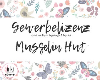 GEWERBELIZENZ für Musselin Hut von Inki - Handmade