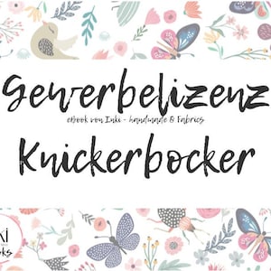 May include: A white background with a floral pattern. The text "Gewerbelizens ebook von Inki - handmade & Fabrics Knickerbocker" is in black. A logo with the text "inki ebooks" is in the bottom left corner.