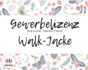 GEWERBELIZENZ für   Walkjacke von Inki - Handmade