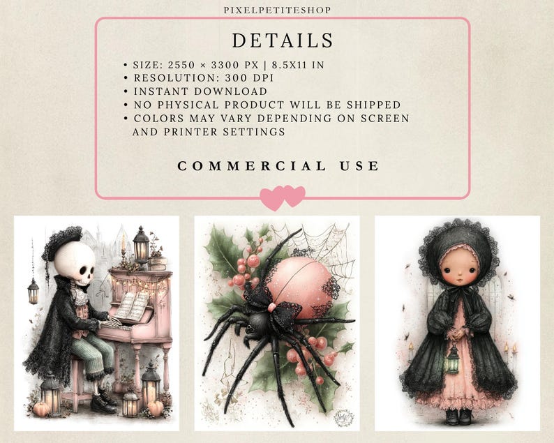 May include: A digital download graphic featuring three illustrations: a skeleton playing a pink piano, a black spider with a pink ornament and holly, and a child in a black bonnet and cape holding a lantern. Text includes PIXELPETITESHOP, DETAILS, and COMMERCIAL USE.