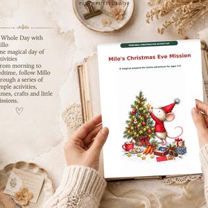 May include: A printable activity kit titled Milo's Christmas Eve Mission, featuring a white page with a red-hatted mouse decorating a Christmas tree, surrounded by gifts, a mug, and cookies, with text describing a day of activities for ages 3-6.