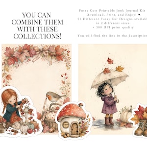 May include: A printable junk journal kit featuring 51 autumn-themed fussy cut designs. The graphics include a child with a lantern, a mushroom house, a child with an umbrella, and boots filled with fall leaves. Text reads: YOU CAN COMBINE THEM WITH THESE COLLECTIONS! Fussy Cuts Printable Junk Journal Kit - Download, Print, and Enjoy! 51 Different Fussy Cut Designs available in 2 different sizes. 300 DPI print quality. You will find the link in the description.