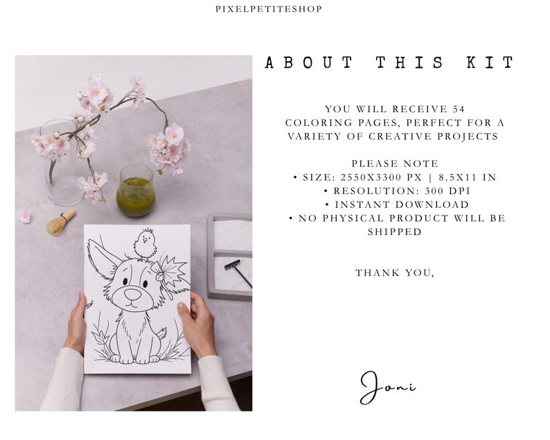 May include: A digital coloring kit featuring 54 pages with a line art illustration of a puppy and a small bird on its head. The text reads: PIXELPETITESHOP, ABOUT THIS KIT, YOU WILL RECEIVE 54 COLORING PAGES, SIZE: 2550X3300 PX | 8.5X11 IN, 300 DPI.