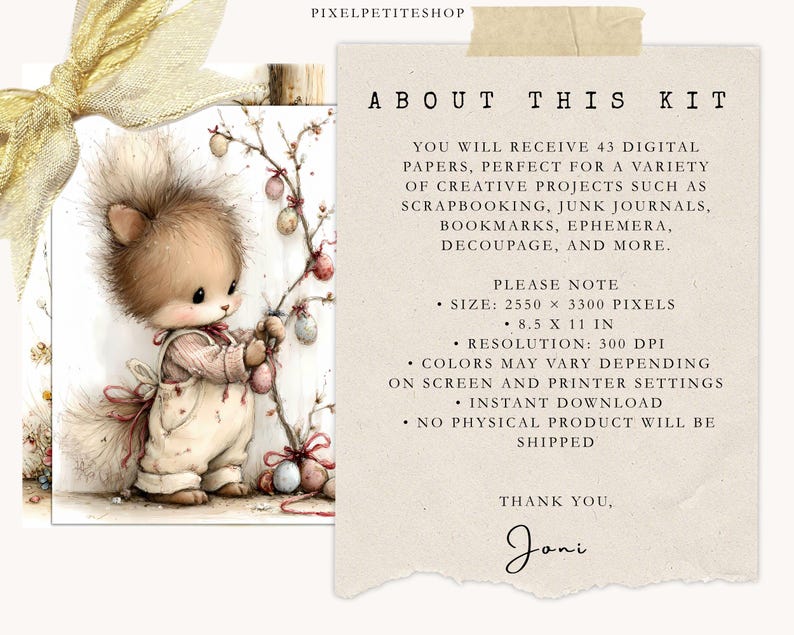 May include: A digital art kit featuring a charming illustration of a woodland creature decorating an Easter tree. The image includes text that reads "ABOUT THIS KIT" and "YOU WILL RECEIVE 43 DIGITAL PAPERS". The image size is 8.5 x 11 inches.