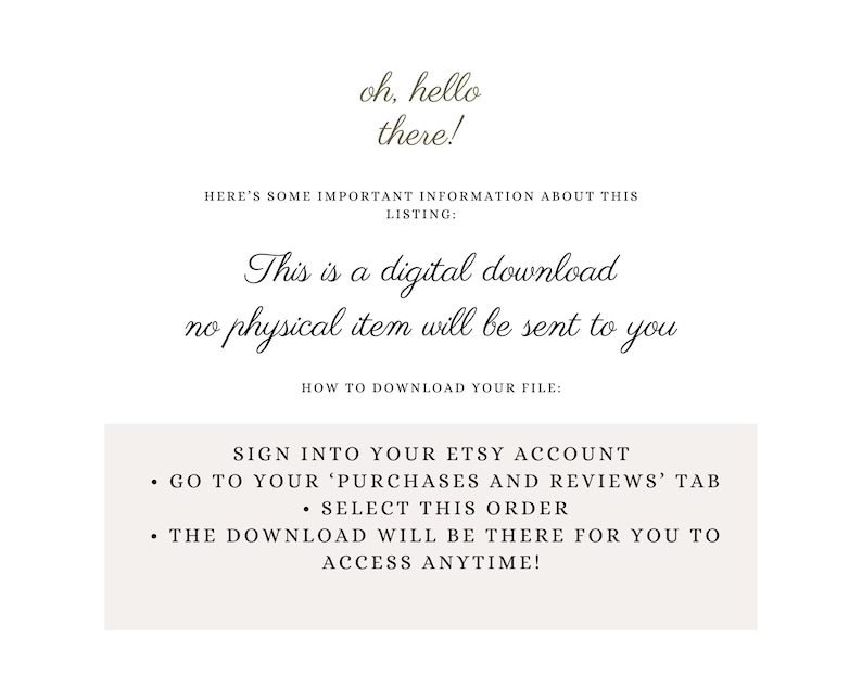 May include: A white background with text in a handwritten style. The text reads "oh, hello there!" and provides information about a digital download, including how to download the file from Etsy.