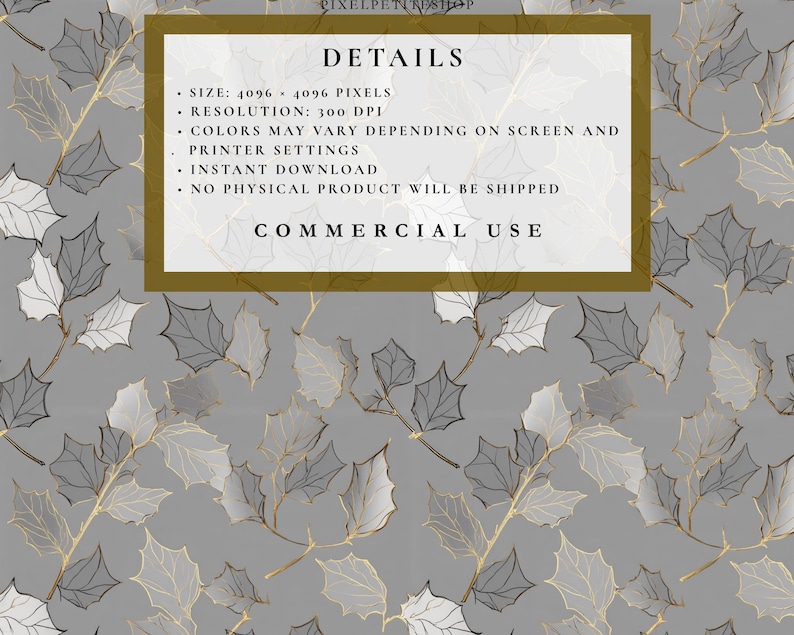 May include: A digital design featuring a repeating pattern of stylized leaves in shades of gray, white, and gold on a gray background. The image includes text that reads "DETAILS" and "COMMERCIAL USE".