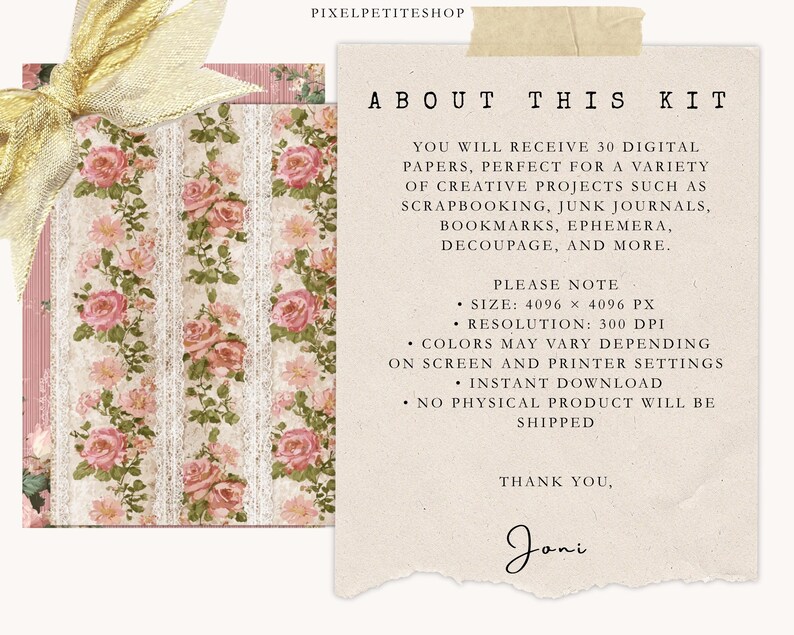 May include: Digital paper kit featuring floral designs with pink roses and lace accents. The kit includes 30 digital papers suitable for scrapbooking, junk journals, and other creative projects. The text on the image says "About This Kit" and "Instant Download".